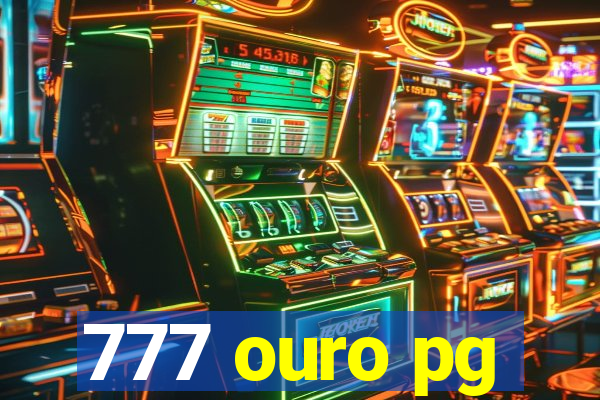 777 ouro pg